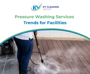 Commercial Pressure Washing Trends for Facility Managers